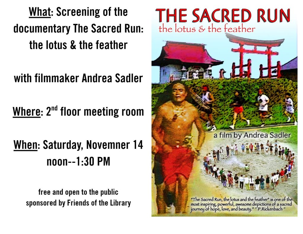 Screening of documentary The Sacred Run: the lotus and the feather no November 14 at 12pm.