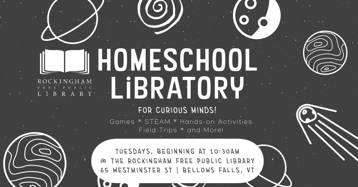 Homeschool Libratory Tuesdays 10:30am - noon