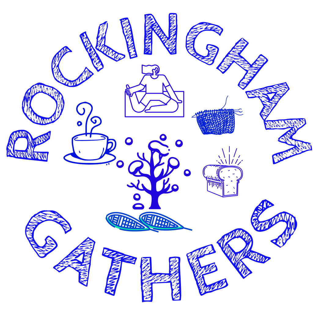 Rockingham Library Rockingham Gathers – Rockingham Free Public Library