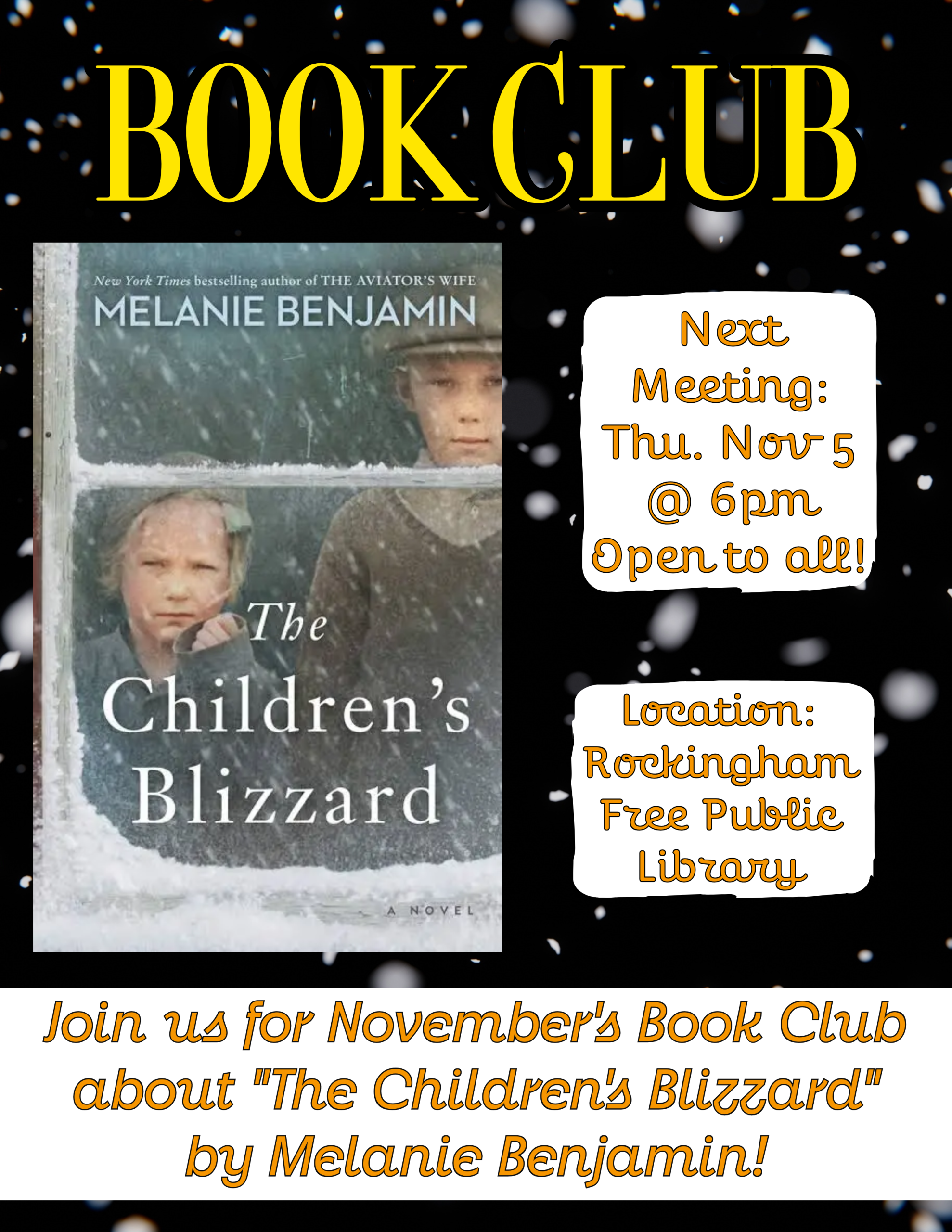 The Children's Blizzard is November Book Club book. November 5 at 6pm. Open to all.